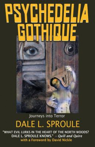 Boek Psychedelia Gothique Dale L Sproule