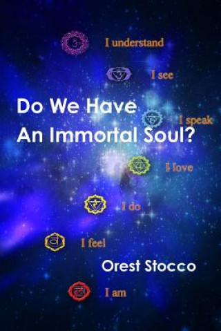 Carte Do We Have an Immortal Soul? Orest Stocco