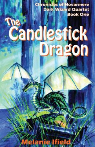 Knjiga Candlestick Dragon Melanie Rose Ifield