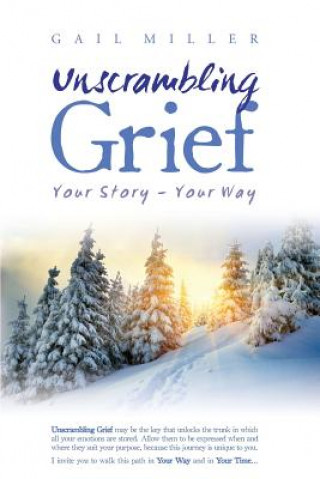 Книга Unscrambling Grief Gail Miller