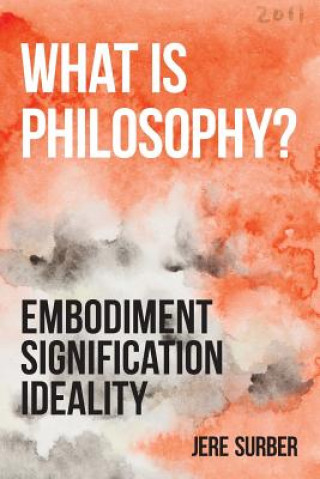 Книга What Is Philosophy? Jere Surber