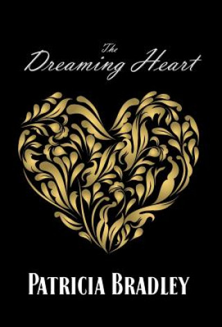 Buch Dreaming Heart Patricia Bradley