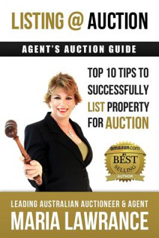 Carte Agents Auctions Guide- Top 10 Tips to Successfully List Property for Auction Maria Lawrance