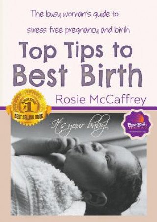 Książka Top Tips to Best Birth Rosie McCaffrey