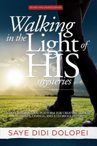Kniha Walking in the Light of His Mysteries Saye Didi Dolopei