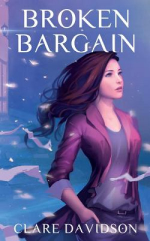 Knjiga Broken Bargain (Hidden Clare Davidson