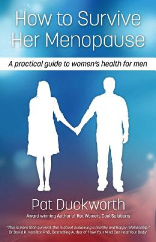 Könyv How to Survive Her Menopause Pat Duckworth