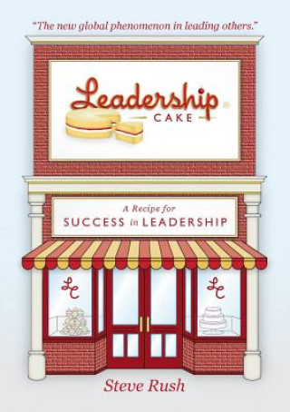 Könyv Leadership Cake Steve Rush