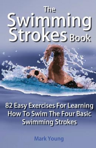 Livre Swimming Strokes Book Mark Young