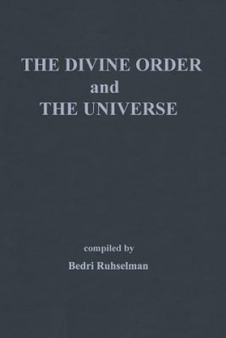 Kniha Divine Order and the Universe Bedri Ruhselman