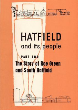 Könyv Hatfield and its People Hatfield WEA