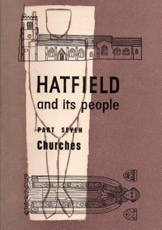 Könyv Hatfield and its People Hatfield WEA