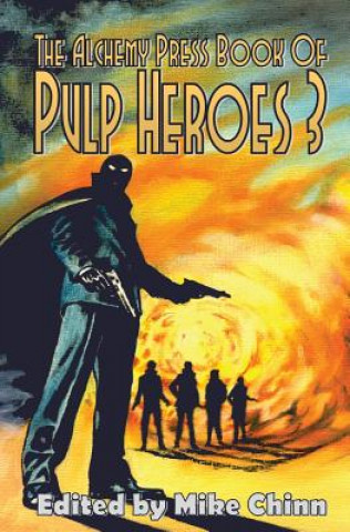 Kniha Alchemy Press Book of Pulp Heroes 3 Mike Chinn