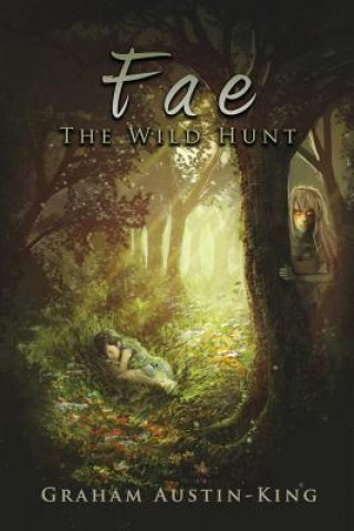 Książka Fae - The Wild Hunt Graham Austin-King