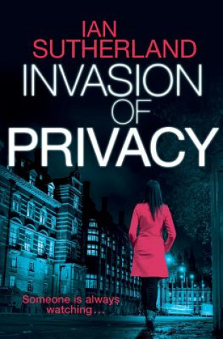 Kniha Invasion of Privacy Ian Sutherland