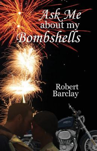 Kniha Ask Me about My Bombshells Barclay