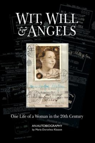 Книга Wit, Will & Angels Dorothea Klassen
