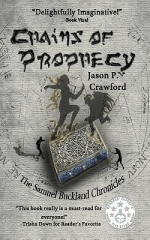 Carte Chains of Prophecy Jason P Crawford