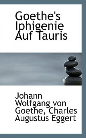 Carte Goethe's Iphigenie Auf Tauris Johann Wolfgang von Goethe