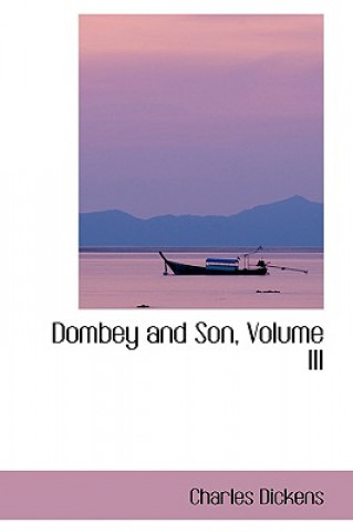 Libro Dombey and Son, Volume III Charles Dickens