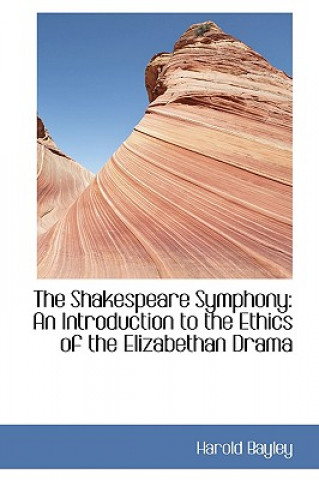 Könyv Shakespeare Symphony Harold Bayley