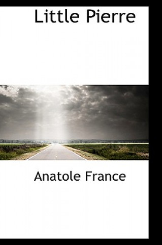 Kniha Little Pierre Anatole France