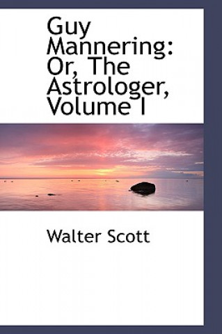 Kniha Guy Mannering Sir Walter Scott