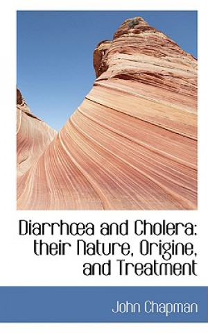 Livre Diarrha and Cholera John Chapman