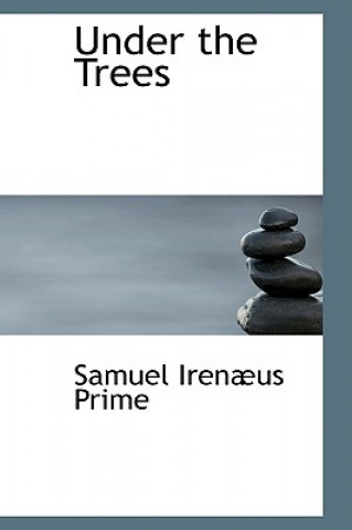 Knjiga Under the Trees Samuel Irenaeus Prime