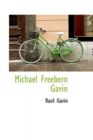 Könyv Michael Freebern Gavin Basil Gavin
