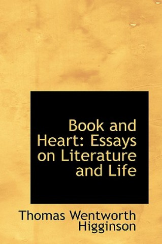 Kniha Book and Heart Thomas Wentworth Higginson