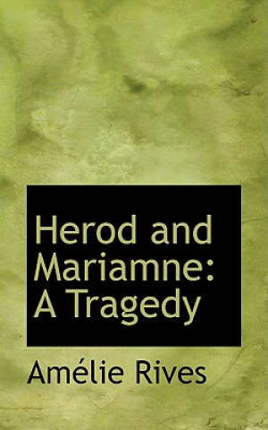 Книга Herod and Mariamne Am Lie Rives