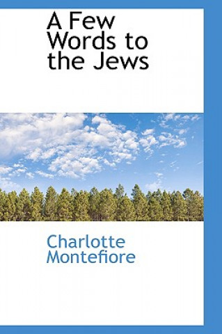 Carte Few Words to the Jews Charlotte Montefiore