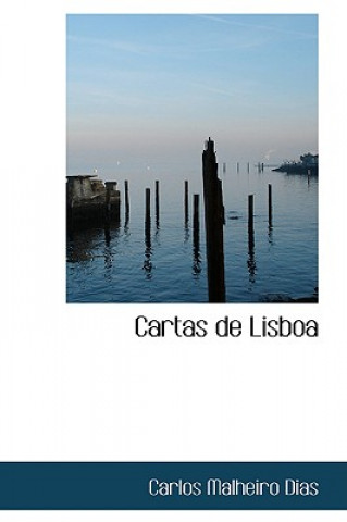 Buch Cartas de Lisboa Carlos Malheiro Dias