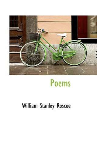 Buch Poems William Stanley Roscoe