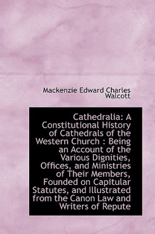 Libro Cathedralia MacKenzie Edward Charles Walcott