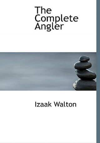 Carte Complete Angler Isaak Walton