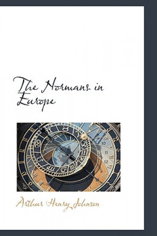 Carte Normans in Europe Arthur Henry Johnson