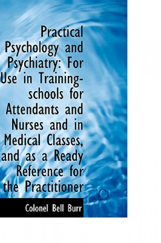 Carte Practical Psychology and Psychiatry Colonel Bell Burr