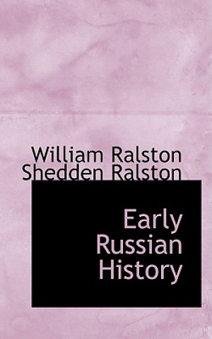 Book Early Russian History William Ralston Shedden Ralston