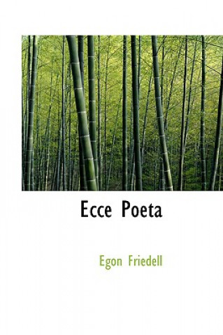 Carte Ecce Poeta Egon Friedell