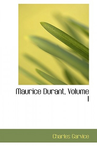 Könyv Maurice Durant, Volume I Charles Garvice