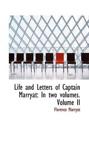 Carte Life and Letters of Captain Marryat Florence Marryat