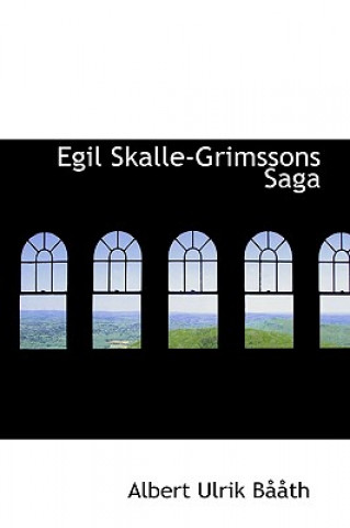 Carte Egil Skalle-Grimssons Saga Albert Ulrik Bth