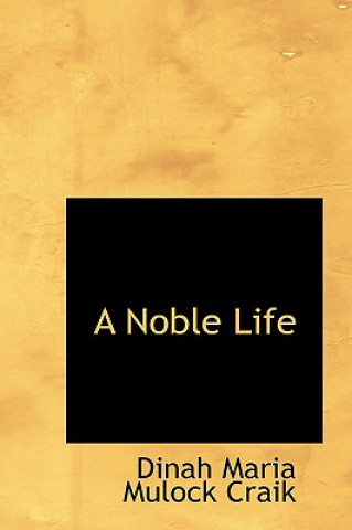 Libro Noble Life Dinah Maria Mulock Craik