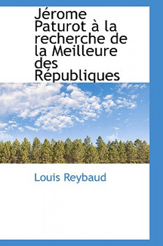 Kniha J Rome Paturot La Recherche de La Meilleure Des R Publiques Louis Reybaud