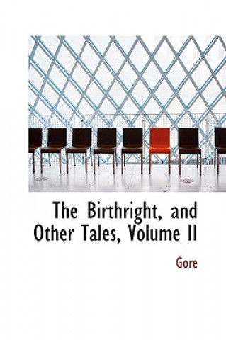 Carte Birthright, and Other Tales, Volume II Gore
