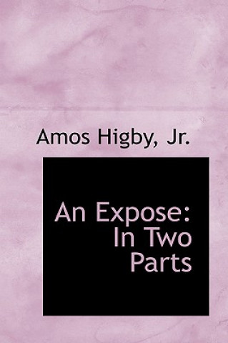 Książka Expose Amos Higby Jr