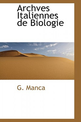 Buch Archves Italiennes de Biologie G Manca