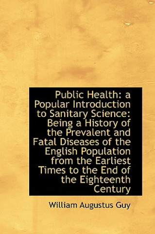 Carte Public Health William Augustus Guy